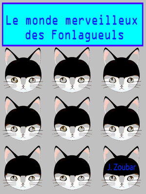 cover image of Le monde merveilleux des Fonlagueuls